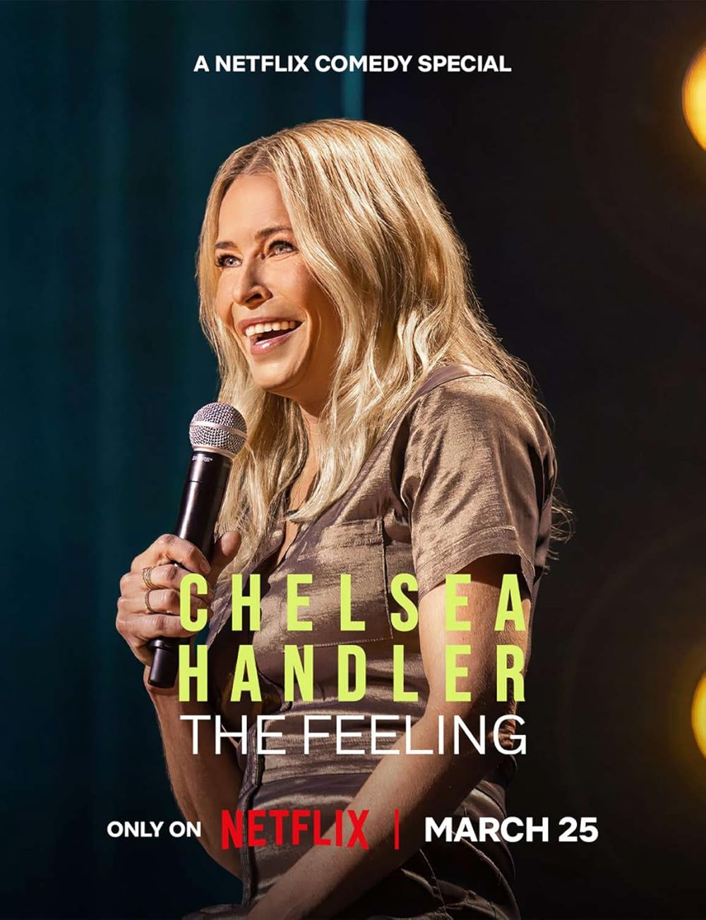 Chelsea Handler: The Feeling (2025) 1