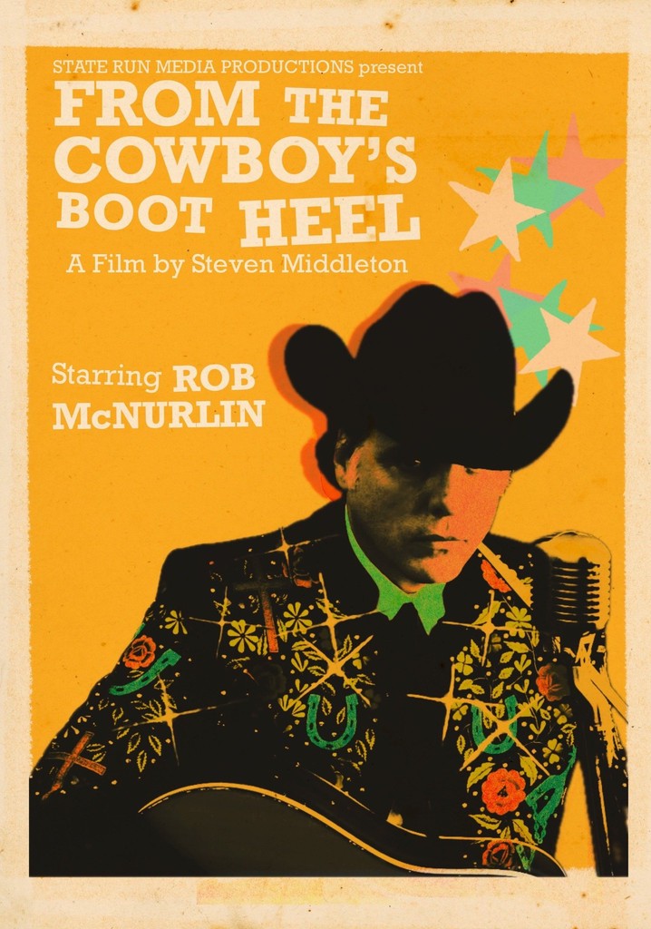 From the Cowboy's Boot Heel: The Musical Journey of Rob McNurlin (2025) 1