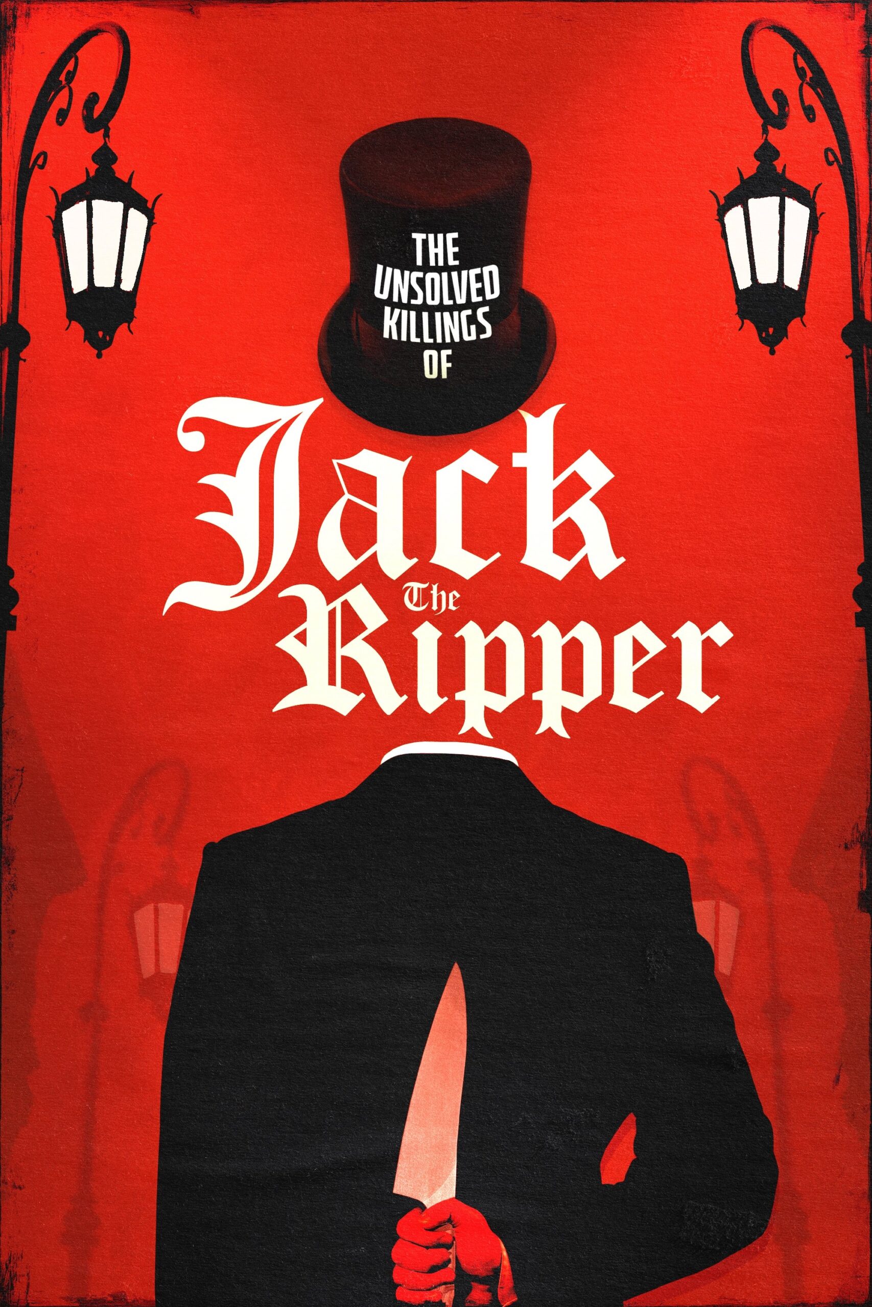 The Unsolved Killings of Jack the Ripper (2023) The Unsolved Killings of Jack the Ripper (2023)