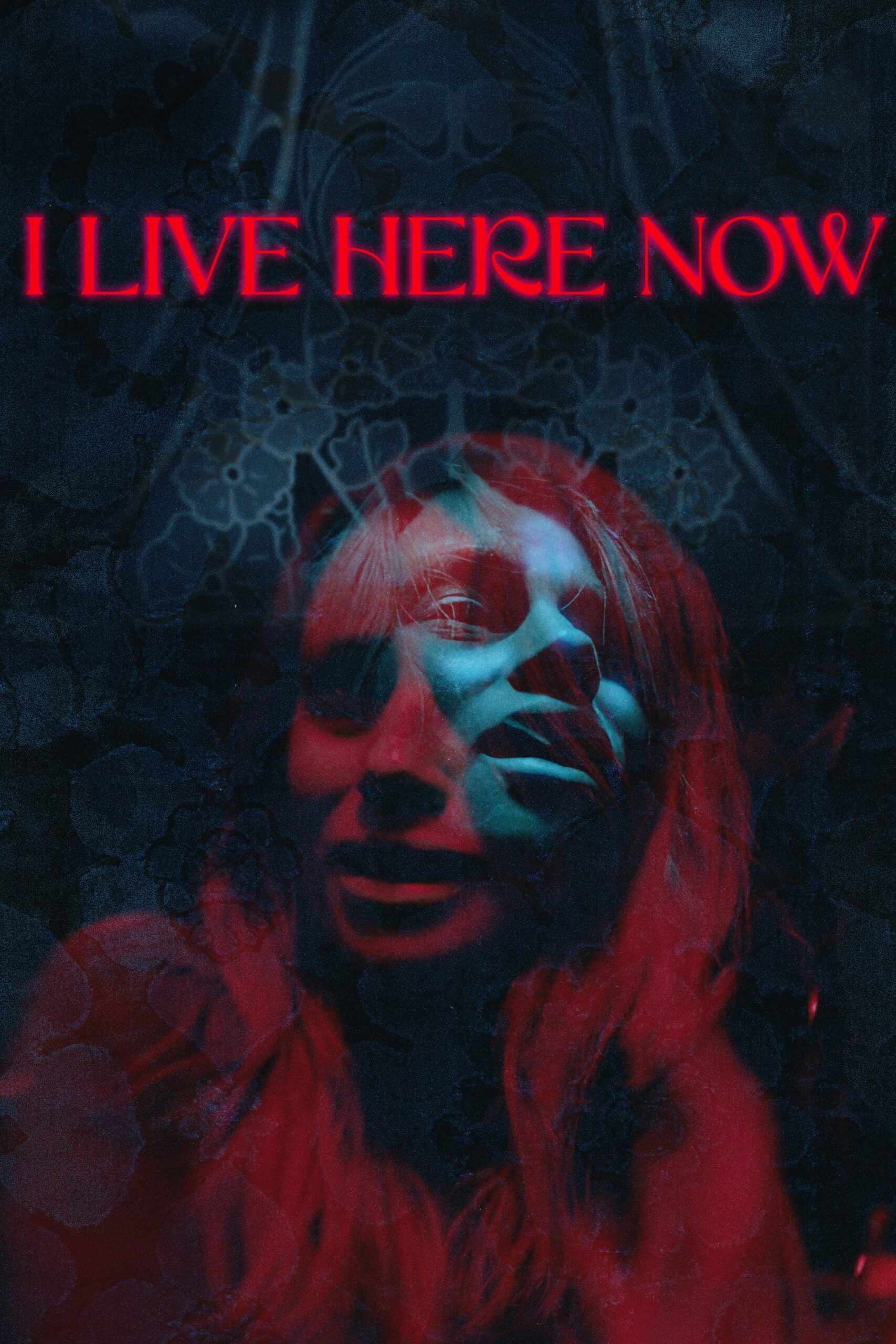 I Live Here Now (2026) I Live Here Now (2026)